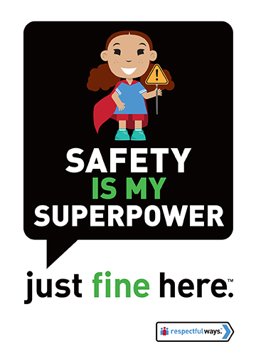 Safety is my Superpower sign