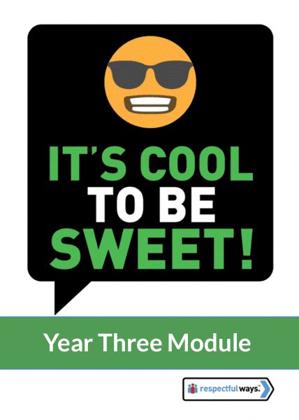 It’s Cool To Be Sweet! Year Three - Grades PreK-2 Module